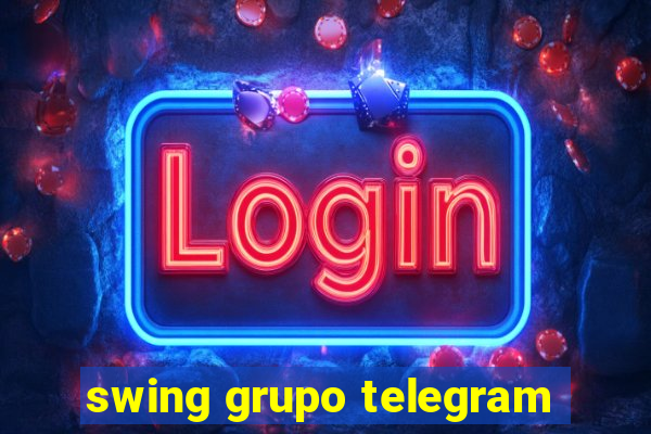 swing grupo telegram